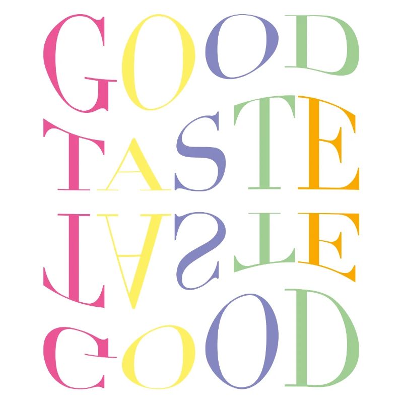 It's a Good Taste