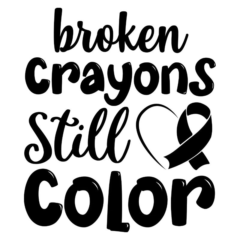 Broken crayons still color - citation positive