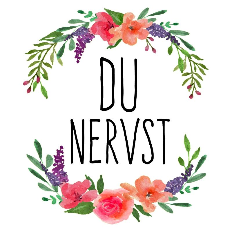 Du nervst