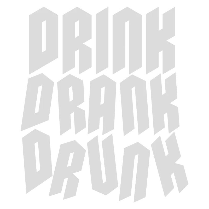 drink drank drunk Zitat