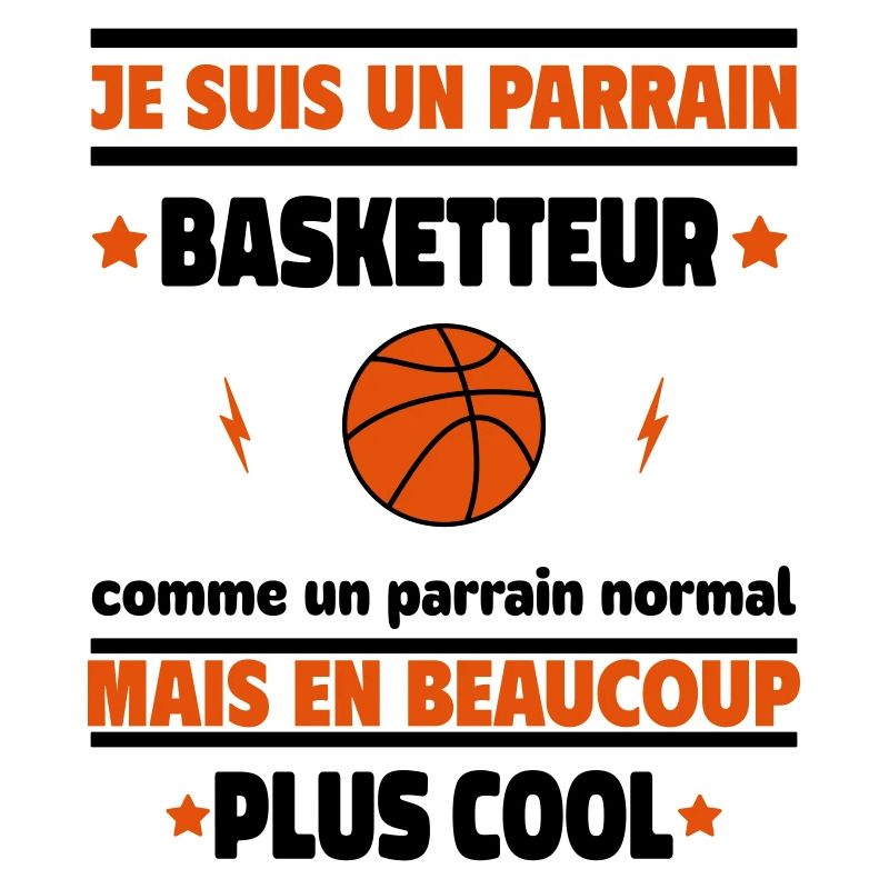 Je suis un parrain basketteur plus cool