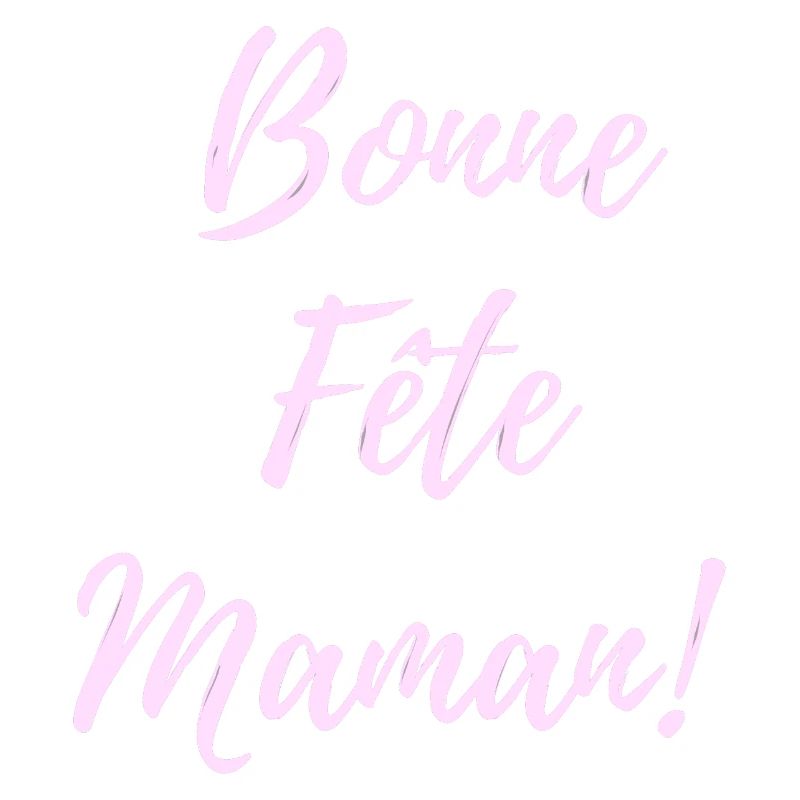 Bonne Fête Maman Script Rose