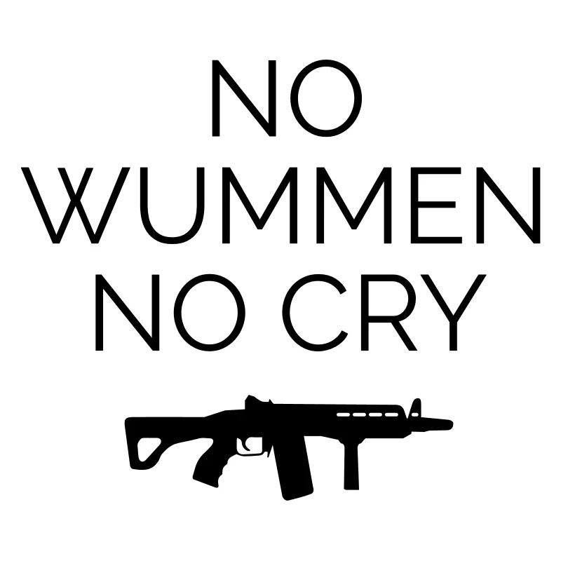 no wummen no cry Frieden Peace Krieg Statement
