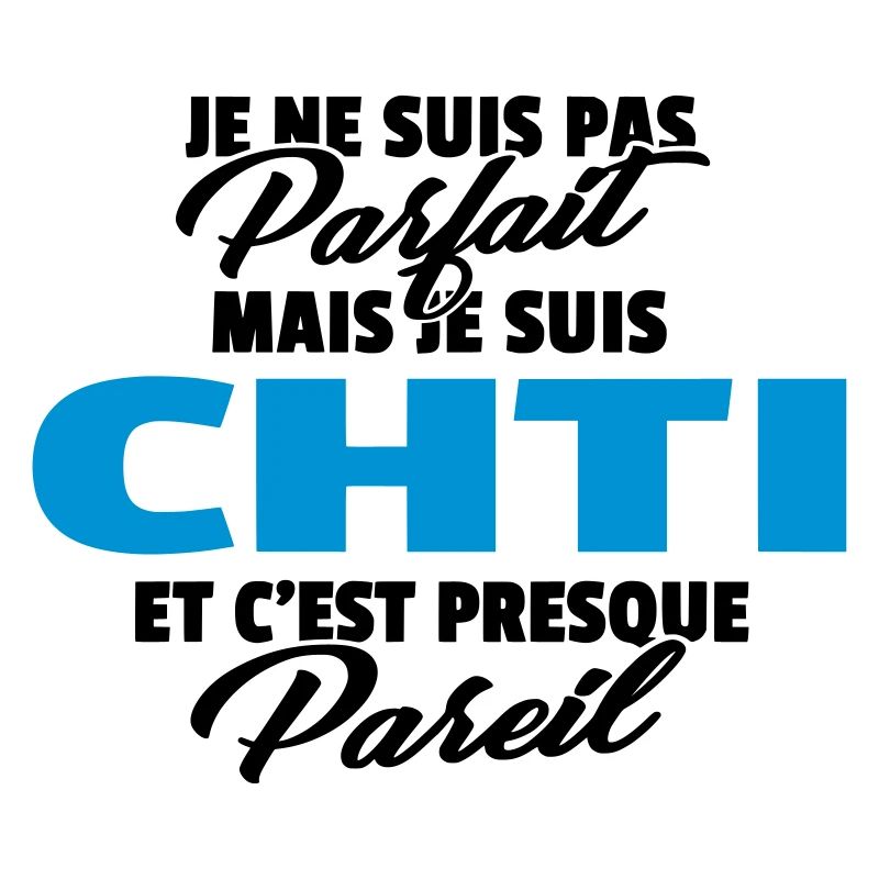 Pas parfait mais chti