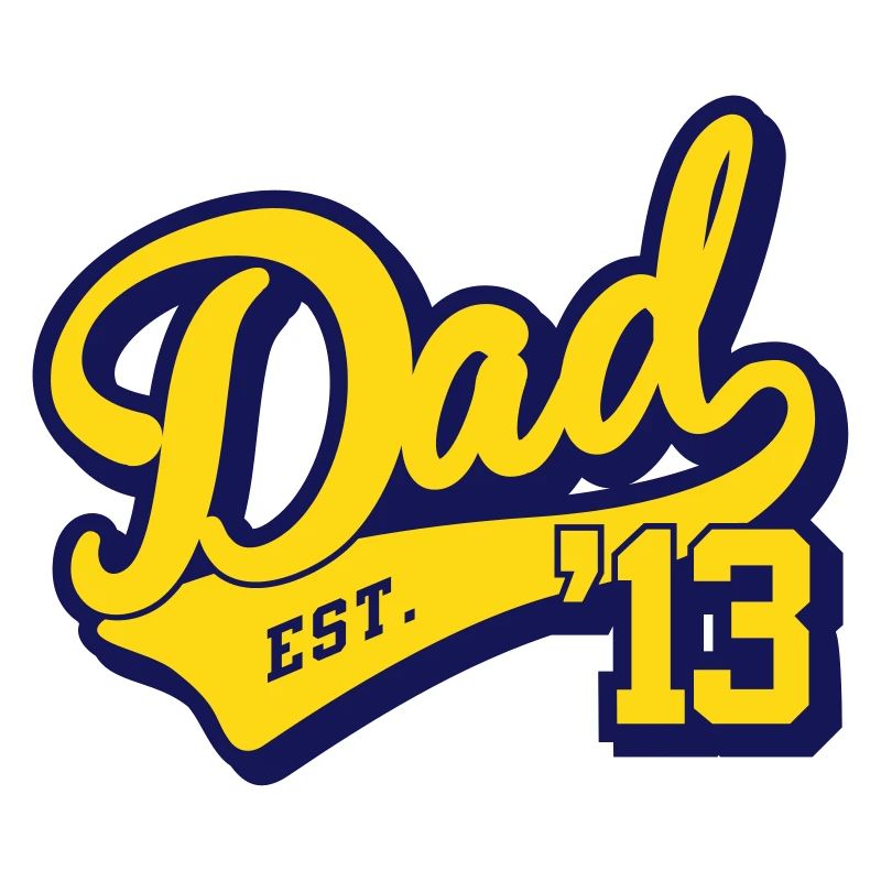 Dad est. 2013