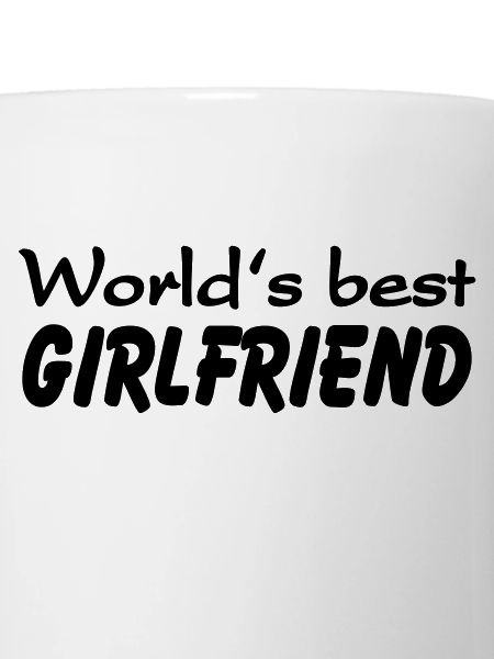 World's best Girlfriend