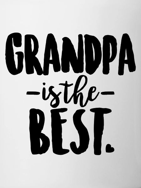 Grandpa is the best