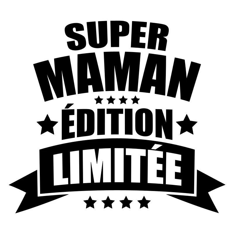 super maman édition limitée