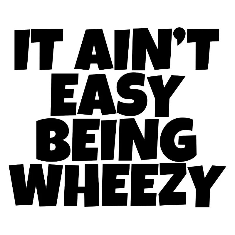 It Ain't Easy Being Wheezy 4
