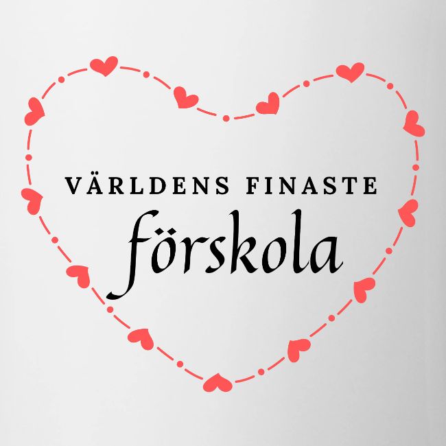 Världens finaste förskola
