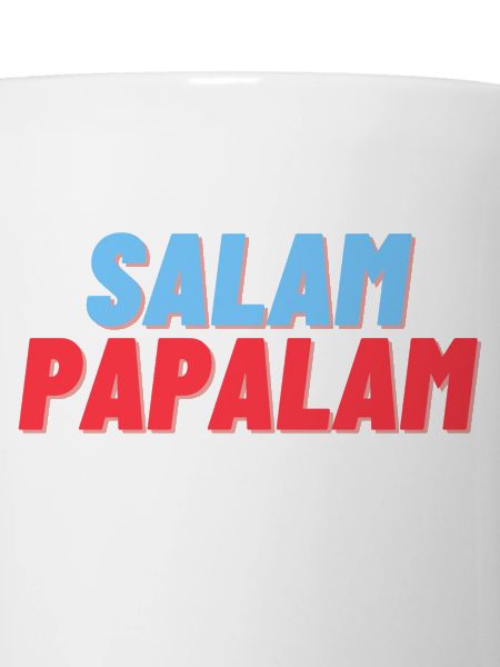 SALAM PAPALAM