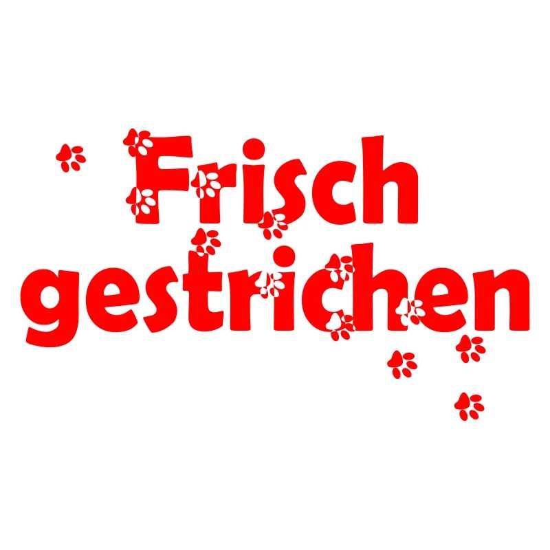 Frisch gestrichen