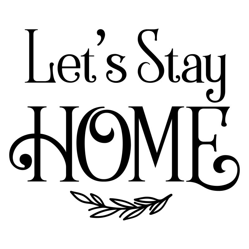 Restez à la maison