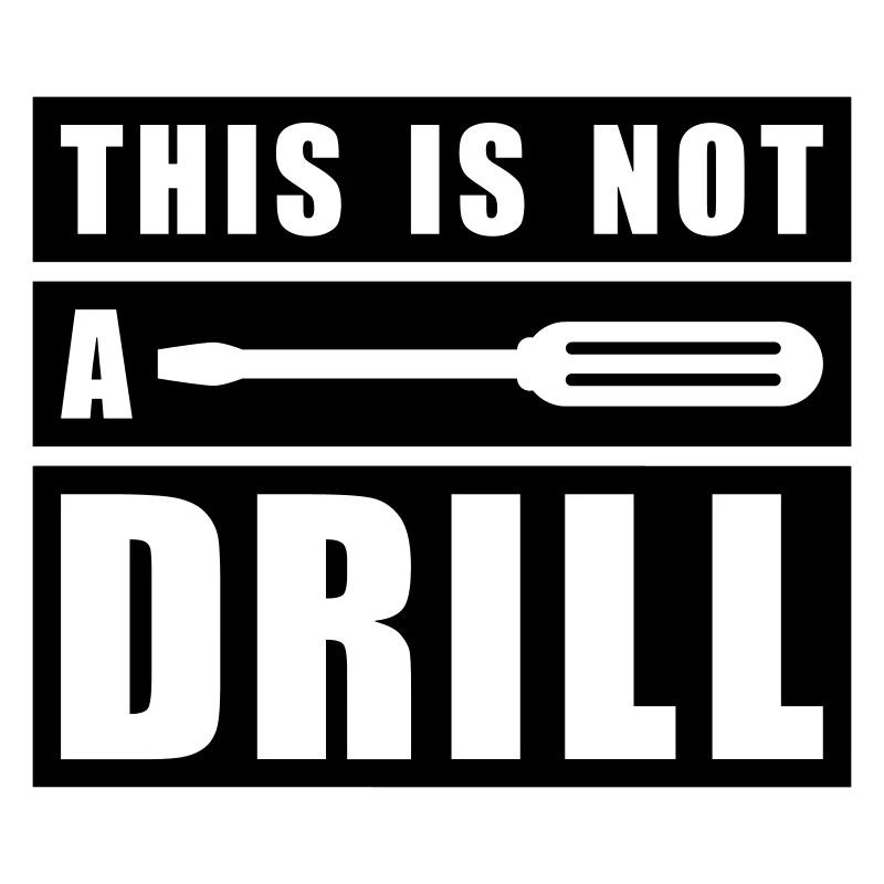 This Is Not A Drill