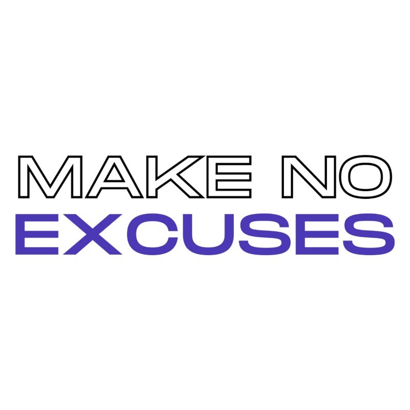 Pas d’excuses