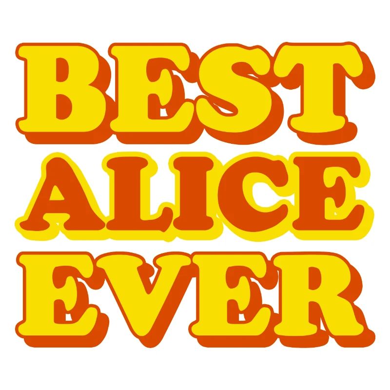 Alice's First Name Funny Gift