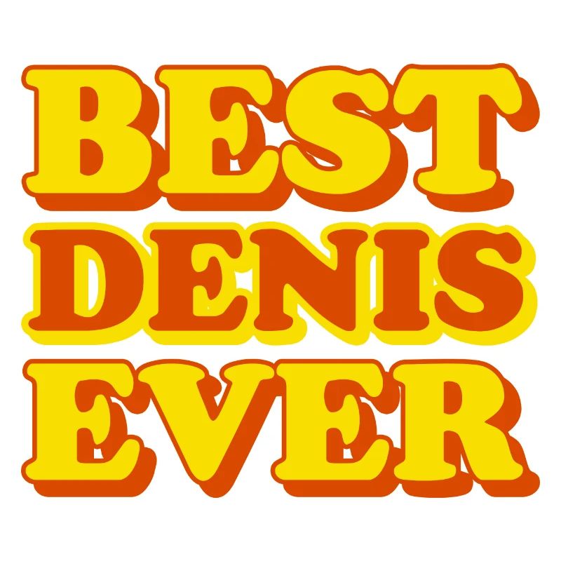 Denis First Name Funny Gift