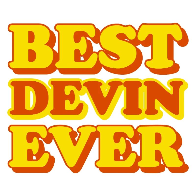 Devin First Name Funny Gift