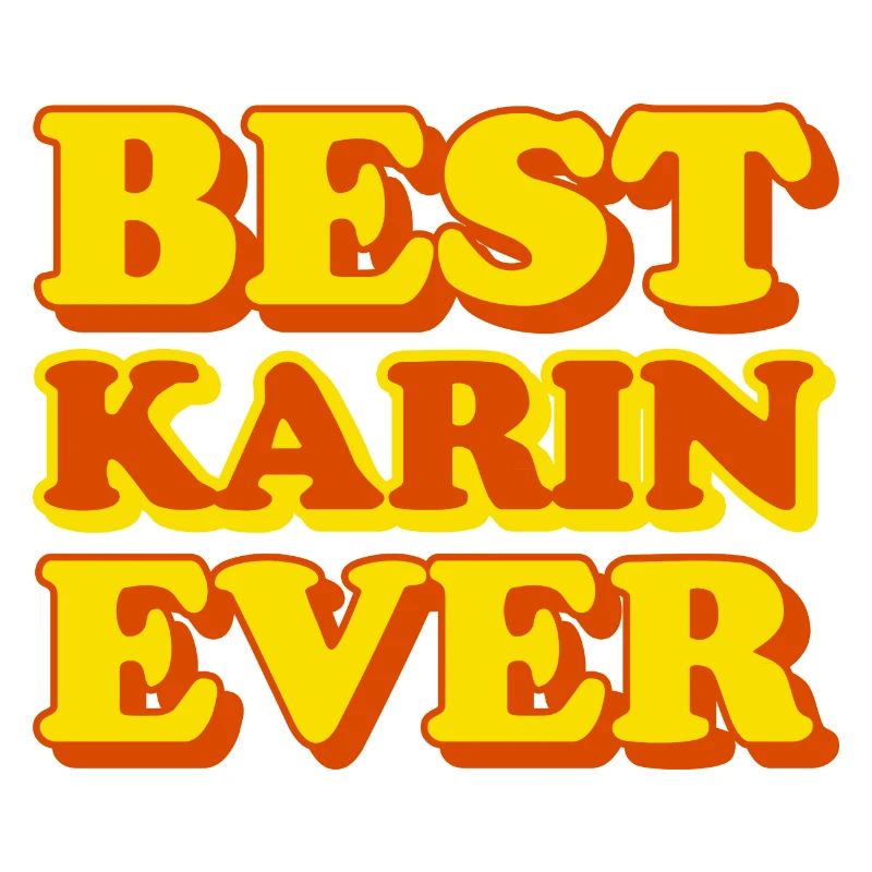 Karin First Name Funny Gift