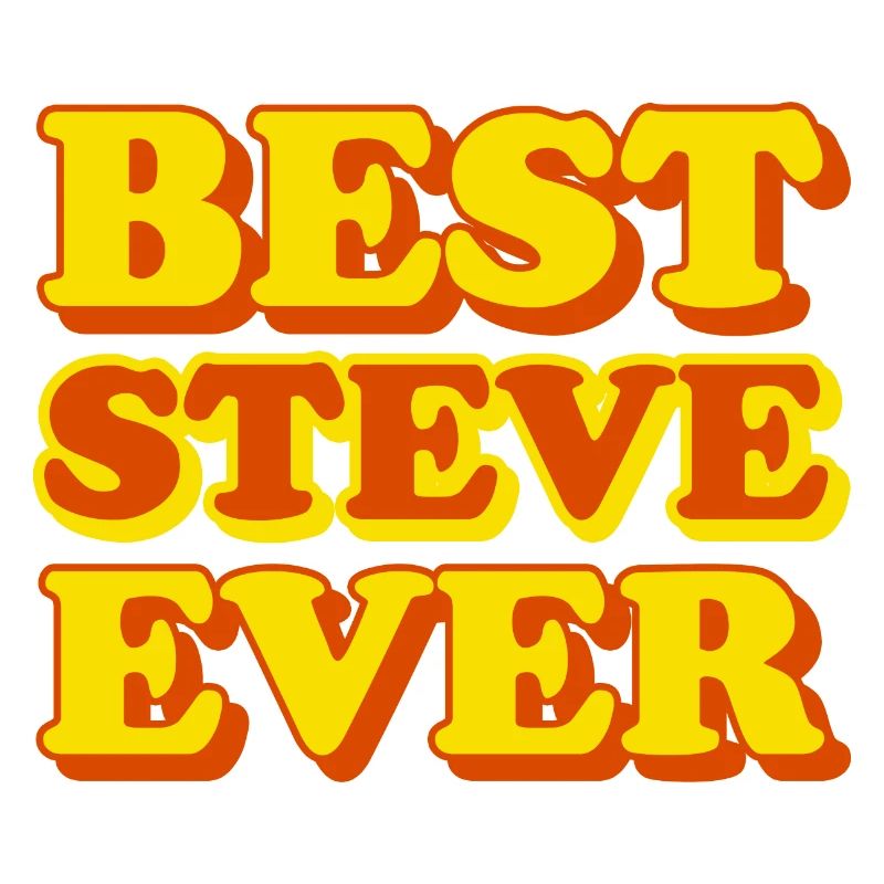Steve First Name, Funny Gift