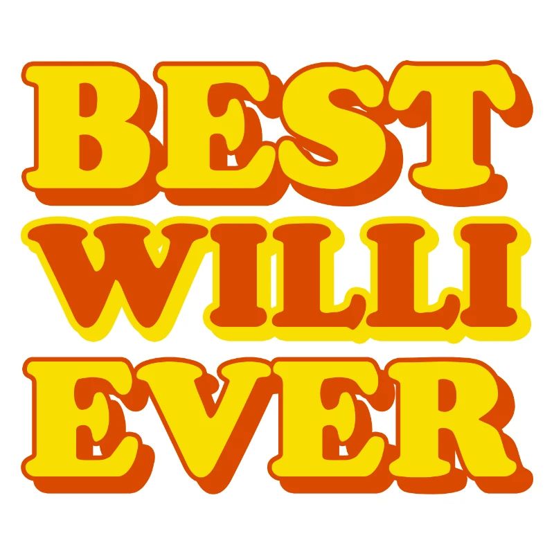 Willi First Name Funny Gift