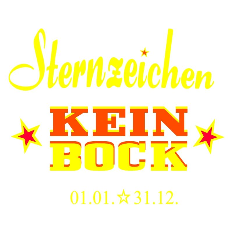 Sternzeichen - Kein Bock -