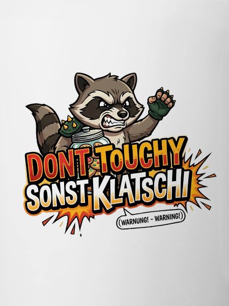 Waschbär Spruch Nicht anfassen