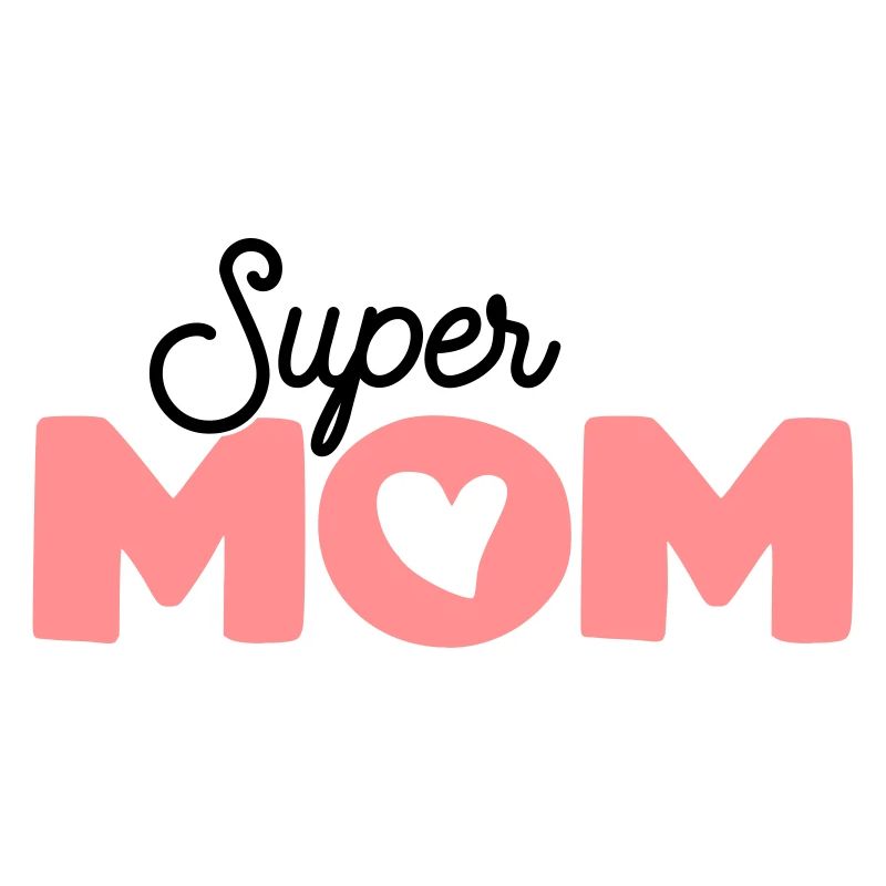 Super mom.