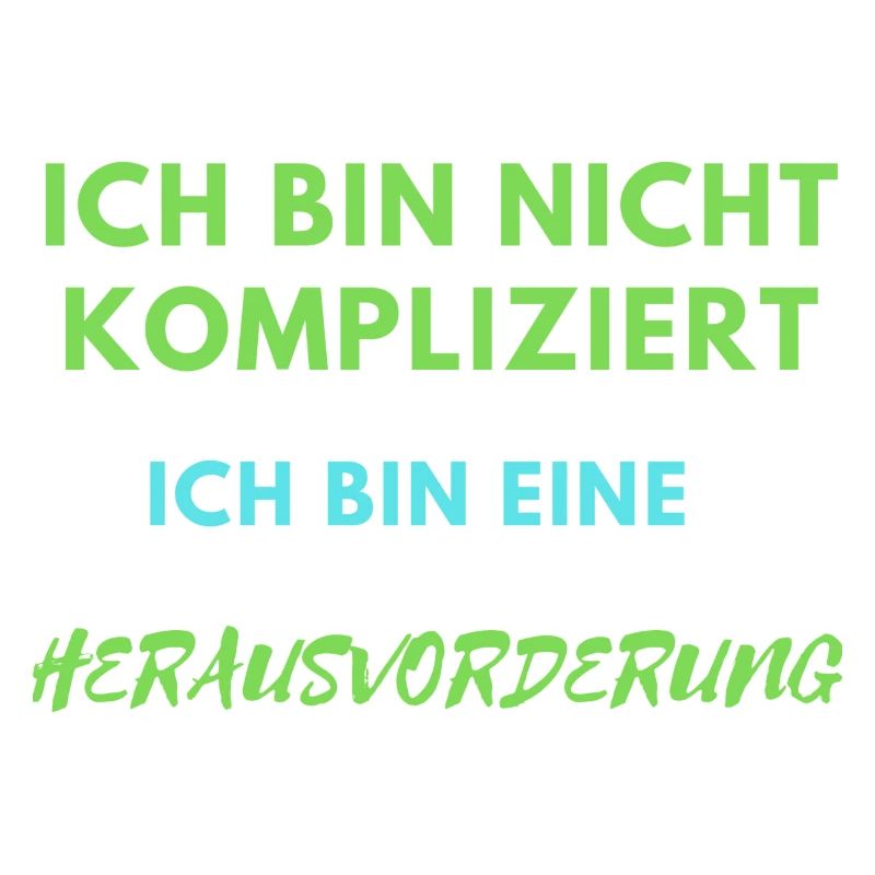Ich BIN NICHT KOMPLIZIERT