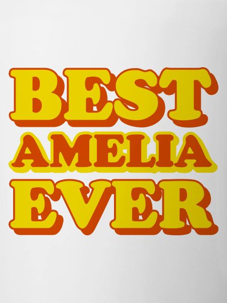 Amelia First Name Funny Gift