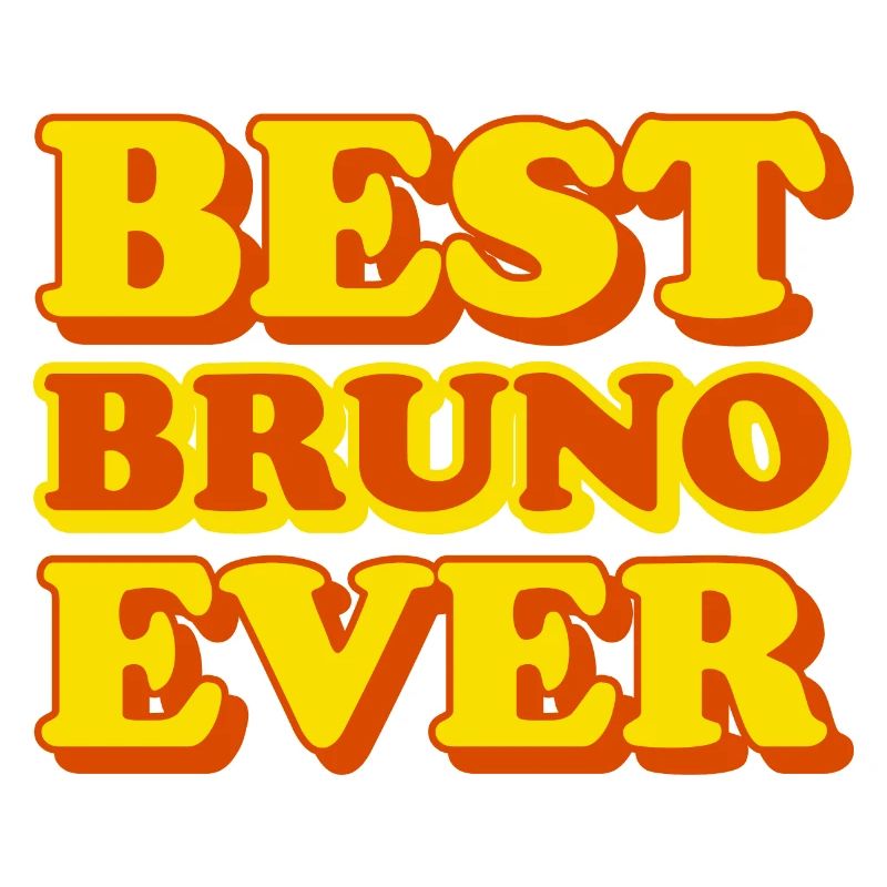 Bruno First name Funny gift