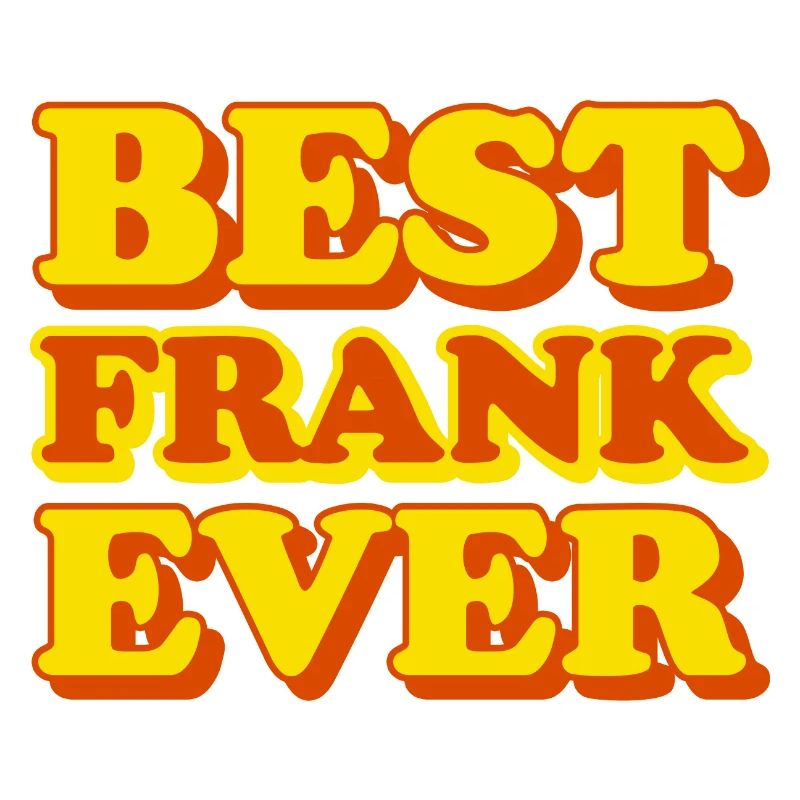 Frank First Name Funny Gift
