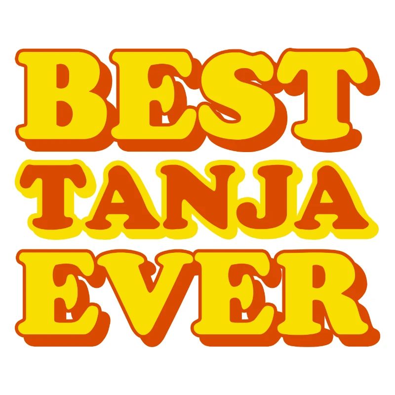 Tanja first name funny gift