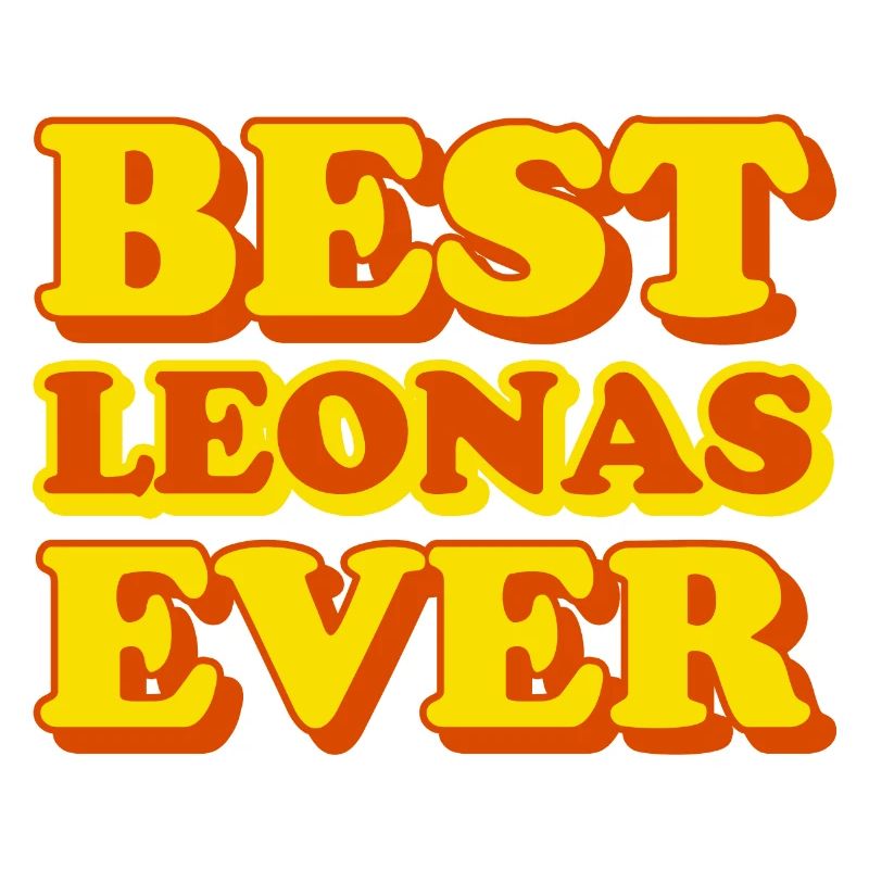 Leona's First Name Funny Gift