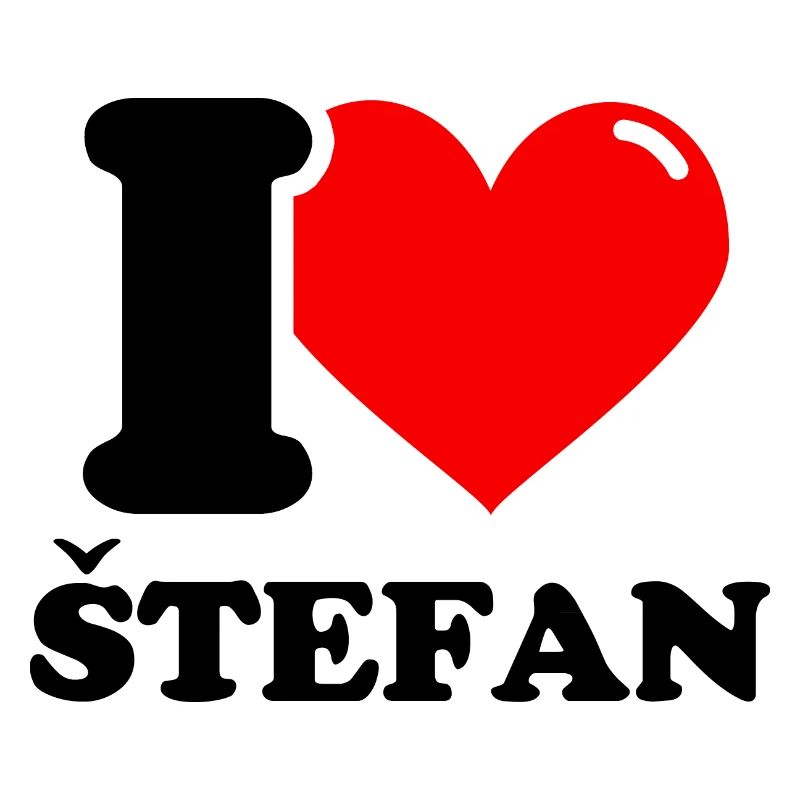 I love stefan First Name