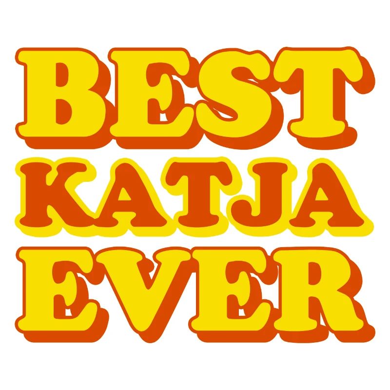Katja First Name Funny Gift