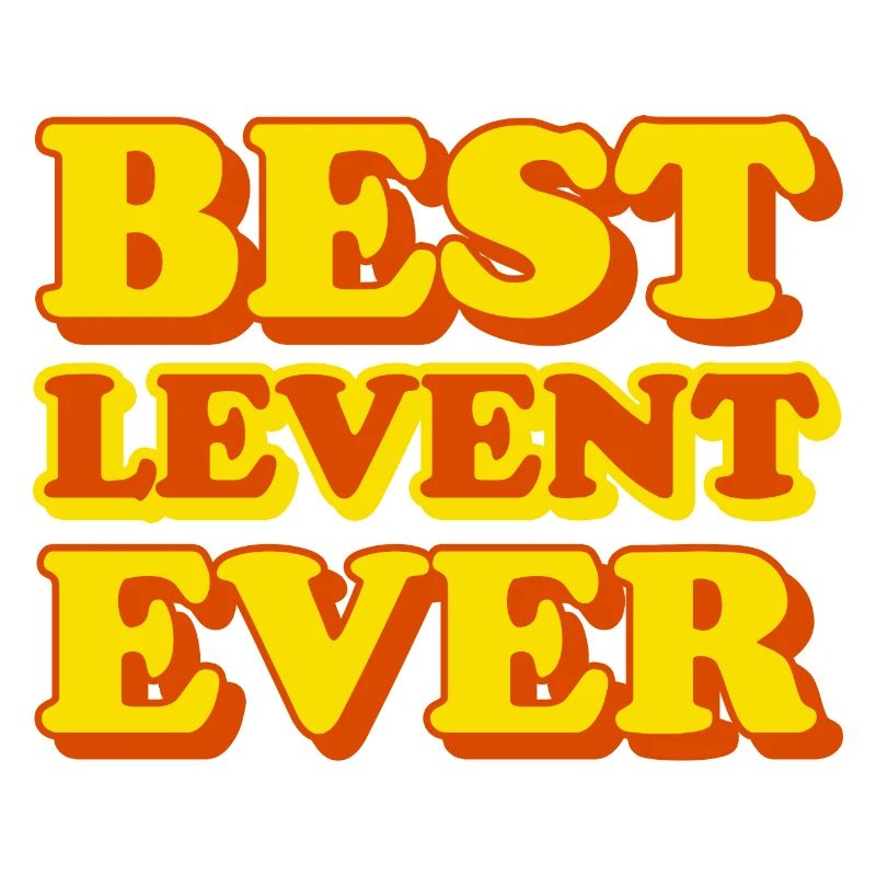 Levent First Name Funny Gift