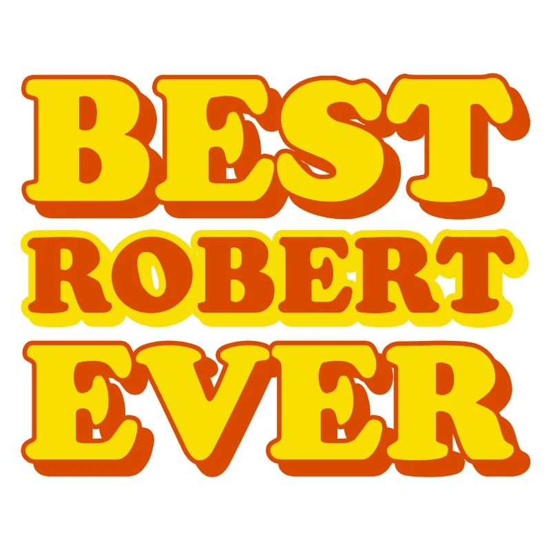 Robert First Name Funny Gift
