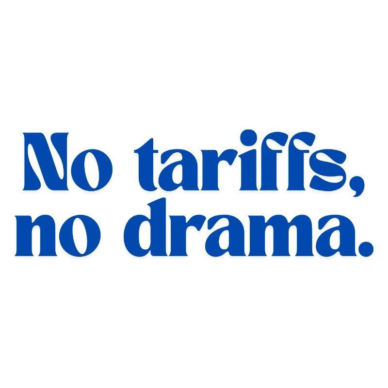 Pas de tarifs, pas de drame.