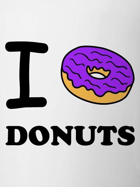 i love donuts