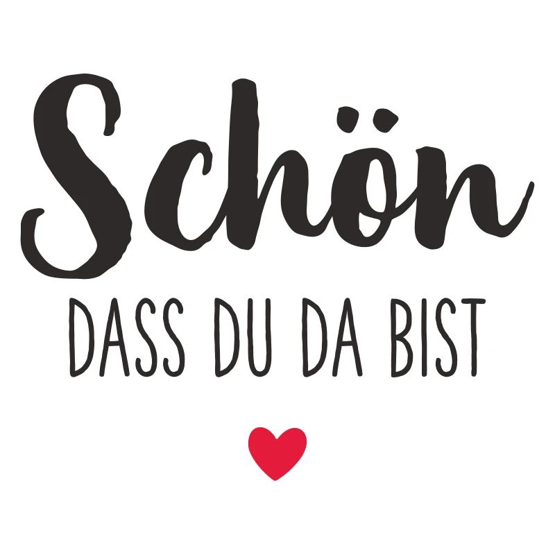 Schön, dass du da bist – mit Herz Textdesign