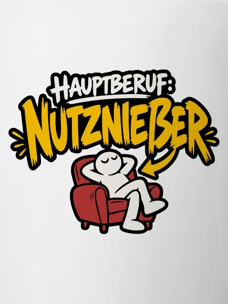 Hauptberuf Nutznießer Faulenzer