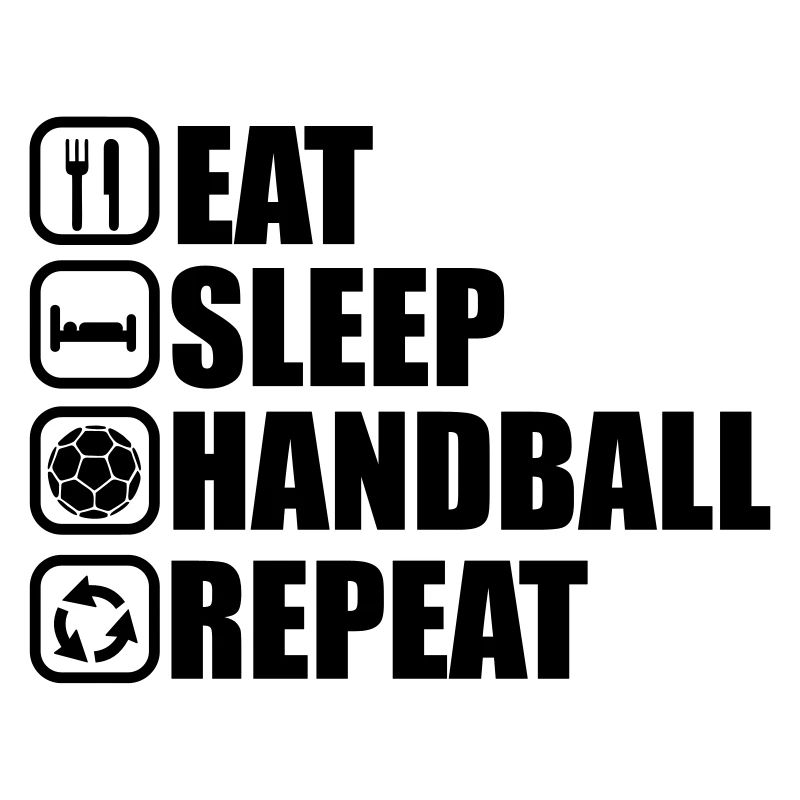 Eat sleep handball repeat
