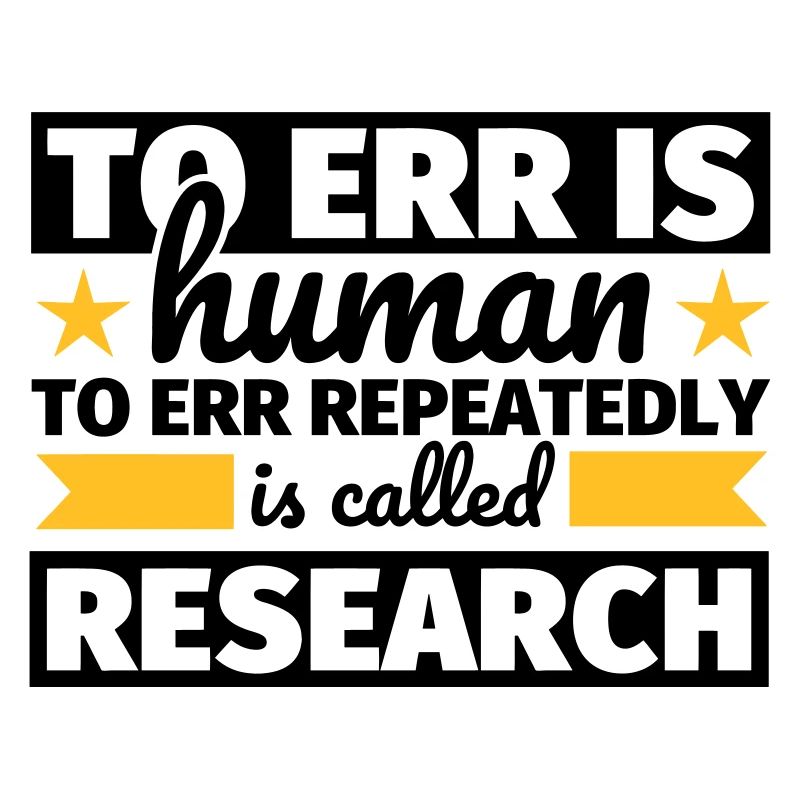 Funny saying scientist and researcher