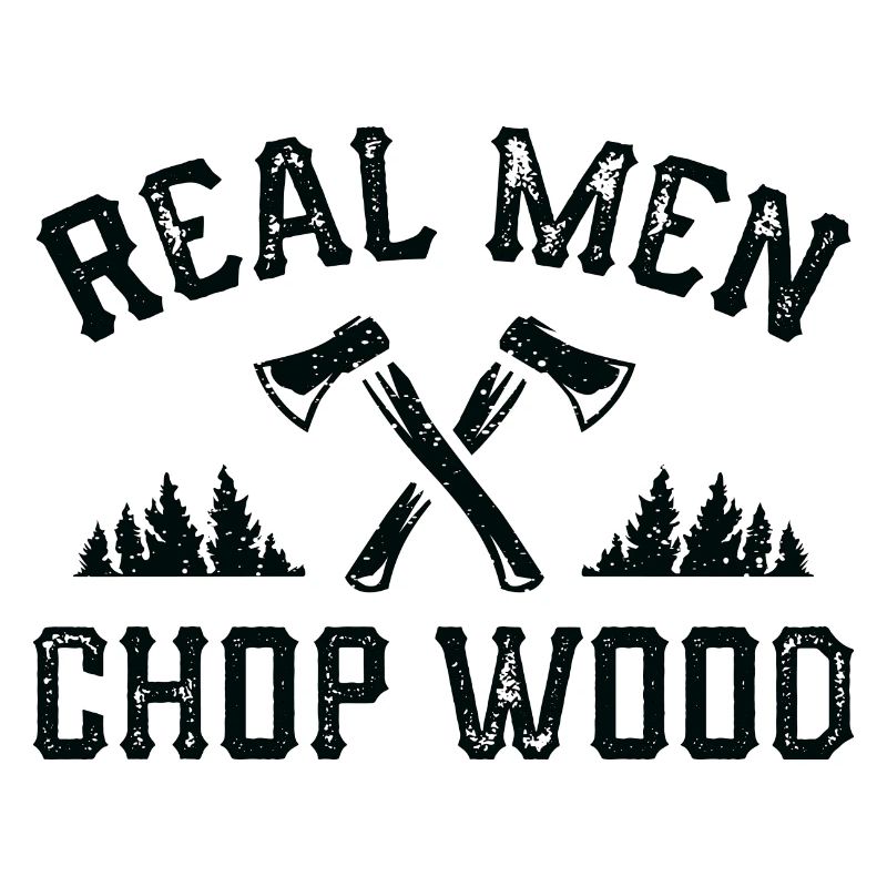 Echte Männer hacken Holz