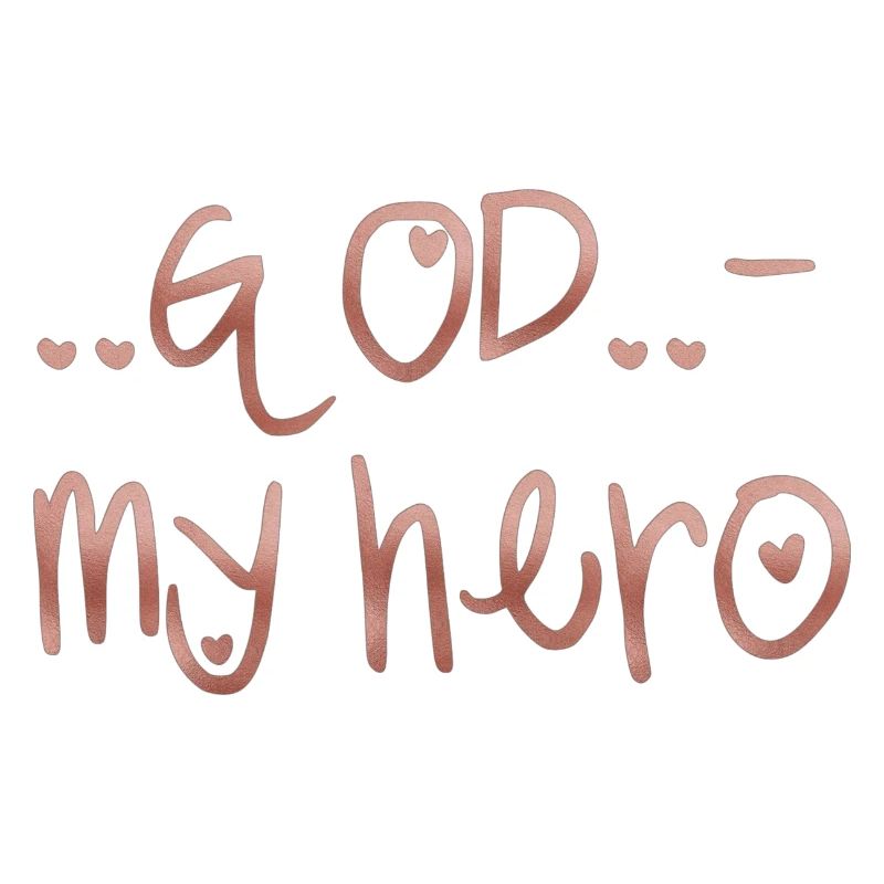 God is my hero