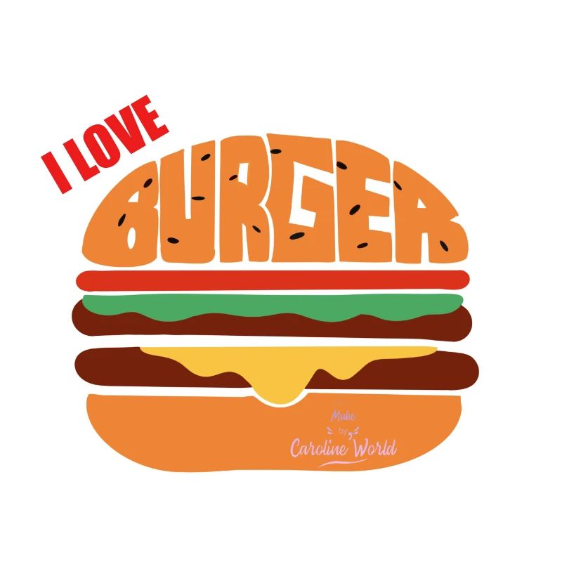 I love burger