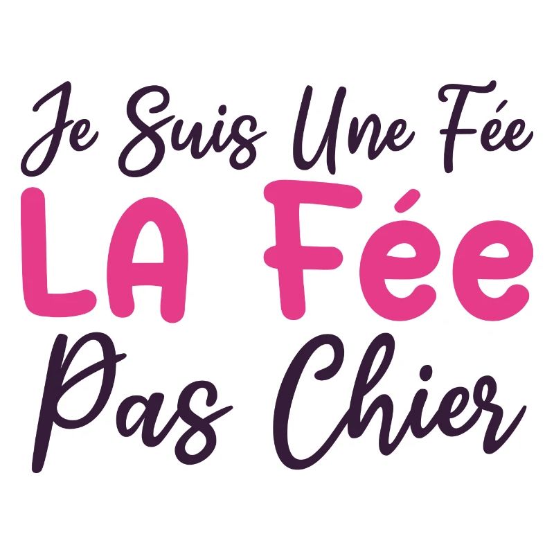 Je suis une fée la fée pas chier