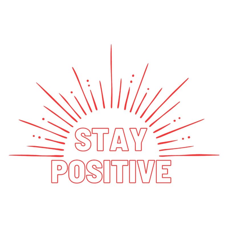Stay Positive in red