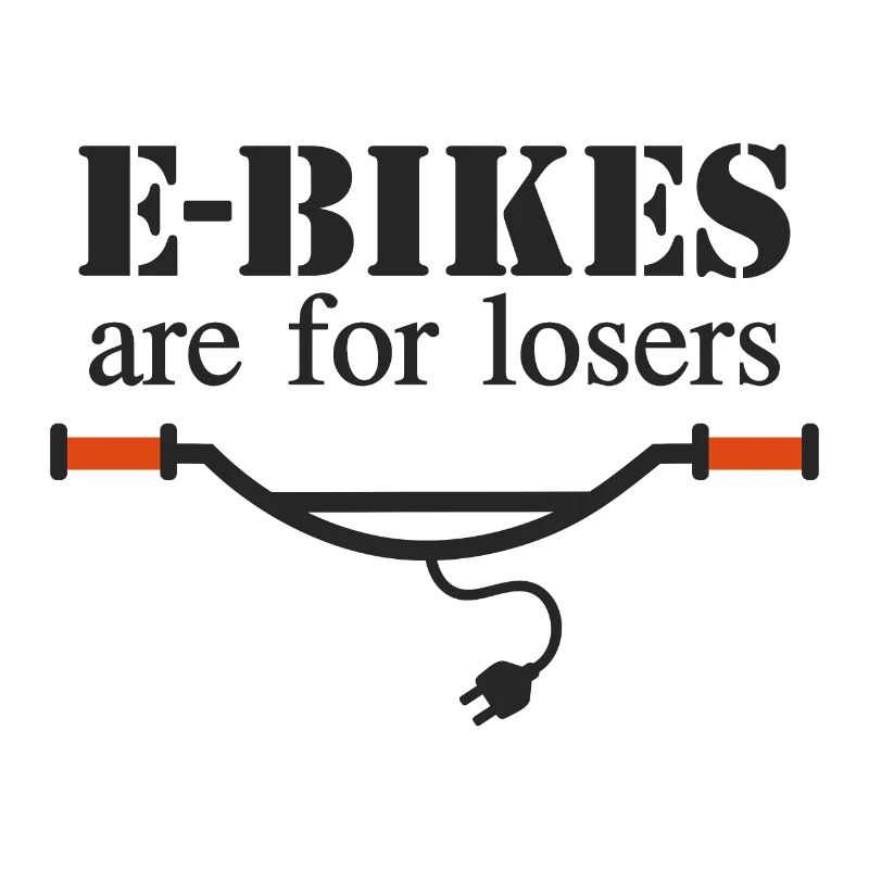 E-Bikes are for losers